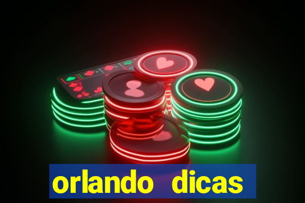 orlando dicas reclame aqui